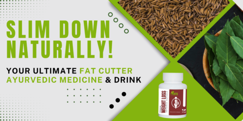Your Ultimate Fat Cutter Ayurvedic Medicine & Drink | iVate Ayurveda