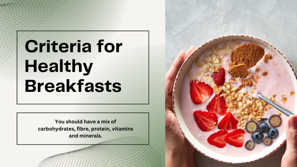 criteria for healthy breakfasts