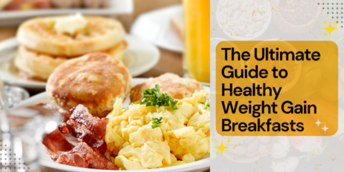 the ultimate guide of weight gain